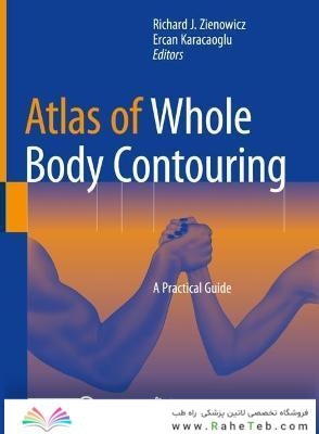 Atlas of Whole Body Contouring : A Practical Guide