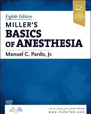 Miller’s Basics of Anesthesia 8th Edition