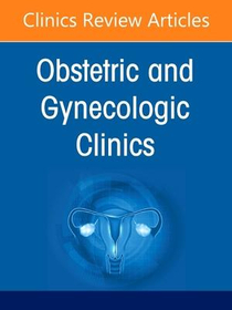 عکس Global Women’s Health, An Issue of Obstetrics and Gynecology Clinics