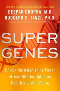 عکس Super Genes : Unlock the Astonishing Power of Your DNA for Optimum Health and Well-Being