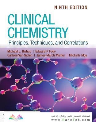Clinical Chemistry: Principles, Techniques, and Correlations 9th Edicion