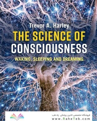 The Science of Consciousness