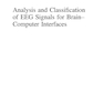 Analysis and Classification of EEG Signals for Brain–Computer Interfaces