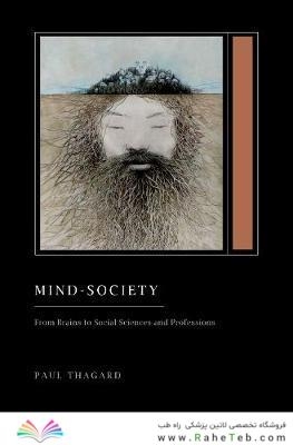 Mind Society: From Brains to Social Sciences and Professions