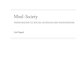 Mind Society: From Brains to Social Sciences and Professions