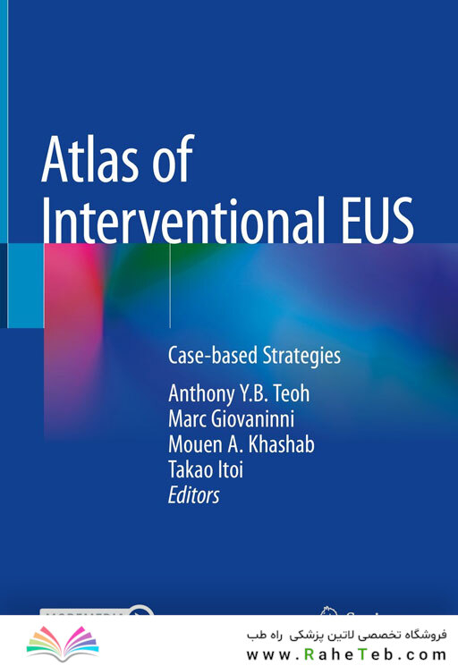 Atlas of Interventional EUS: Case-based Strategies