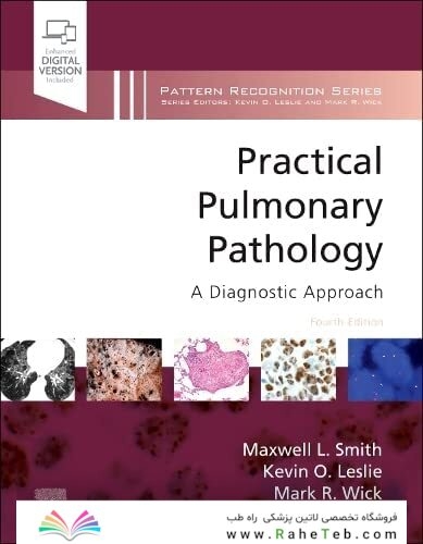 Practical Pulmonary Pathology: A Diagnostic Approach (Pattern Recognition) 4th Edicion