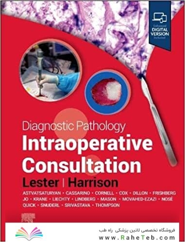 Diagnostic Pathology: Intraoperative Consultation 3rd Edition