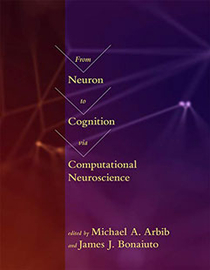 عکس From Neuron to Cognition via Computational Neuroscience