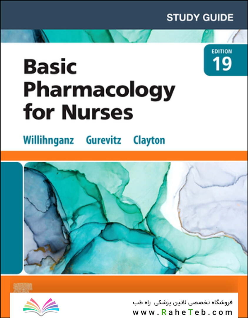 Study Guide for Clayton’s Basic Pharmacology for Nurses 19th Edicion