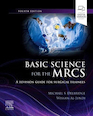 Basic Science for the MRCS: A revision guide for surgical trainees 4th Edicion