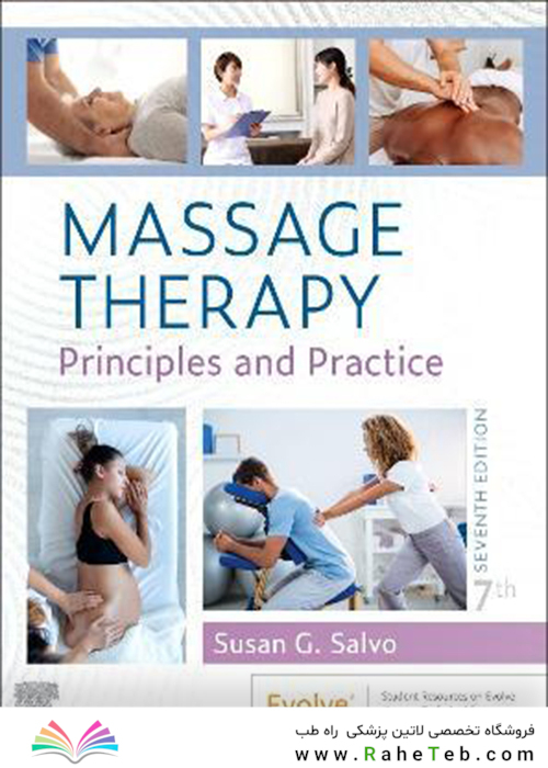 Massage Therapy: Principles and Practice 7th Edition