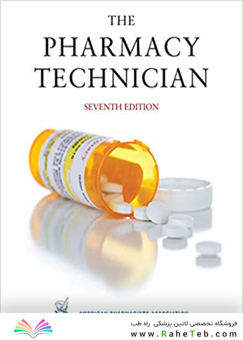 The Pharmacy Technician, 7th Edition