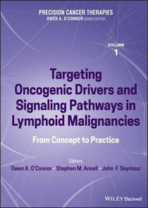 عکس Precision Cancer Therapies, Volume 1: Targeting Oncogenic Drivers and Signaling Pathways in Lymphoid Malignancies: From Concept to Practice 1st Edition