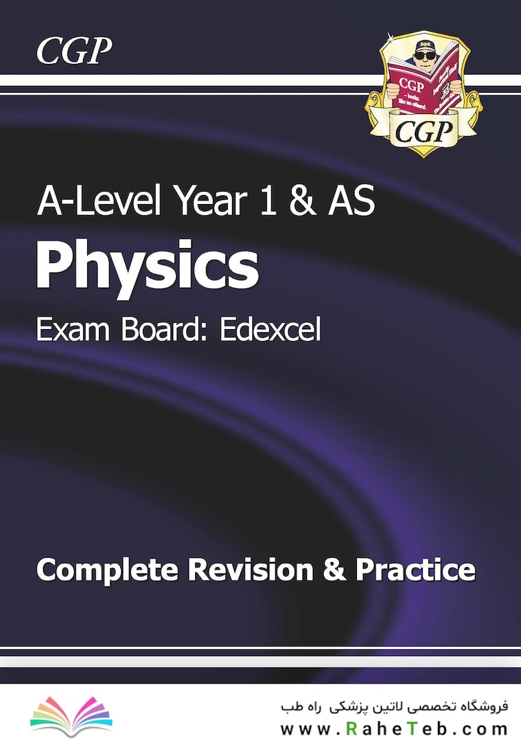 A-Level Physics: Edexcel Year 1 - AS Complete Revision - Practice: ideal for catch-up and the exams in 2022 and 2023 (CGP A-Level Physics)