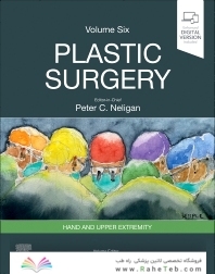 Plastic Surgery Neligan Volume 6: Hand and Upper Limb 5th Edition 2023