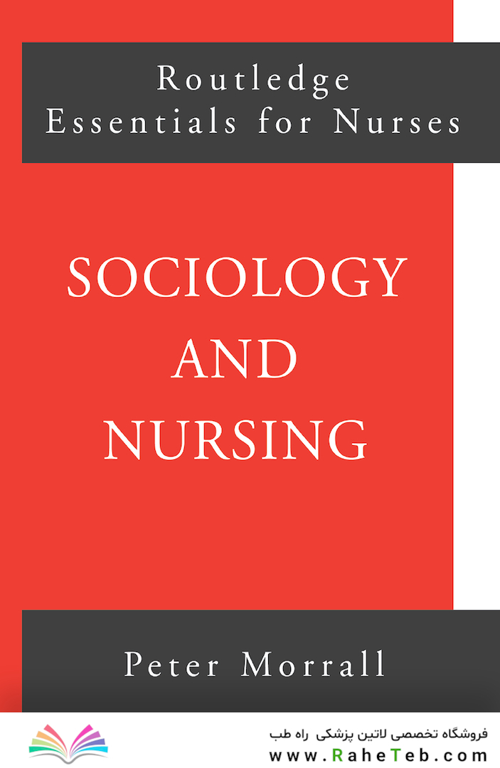 Sociology and Nursing 1st Edicion