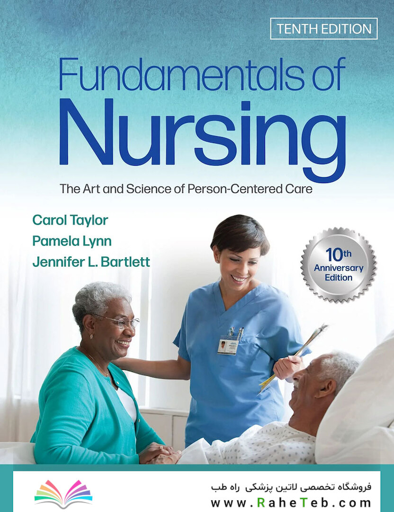 Fundamentals of Nursing: The Art and Science of Person-Centered Care Tenth Edition 2023