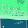 Oral & Maxillofacial Surgery Review : A Study Guide