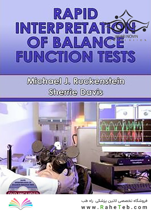 Rapid Interpretation of Balance Function Tests 1st Edition2012 تفسیر سریع آزمایش های عملکرد تعادل
