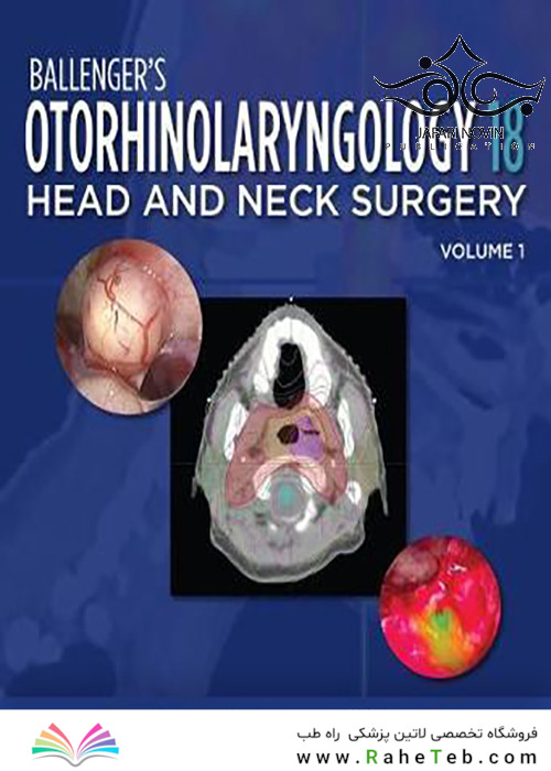 Ballenger’s Otorhinolaryngology, 18th Edition2017 گوش و حلق و بینی بالنگر