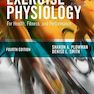 Exercise Physiology for Health Fitness and Performance, Fourth Edition2013 فیزیولوژی ورزشی برای تناسب اندام و عملکرد سلامتی