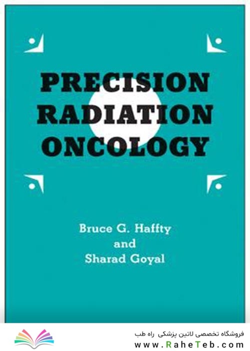 Precision Radiation Oncologyانکولوژی تشعشع دقیق
