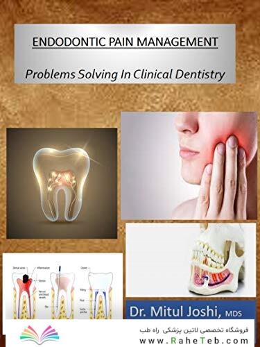 ENDODONTIC PAIN MANAGEMENT: Problems Solving In Clinical Dentistry