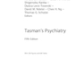 Tasman’s Psychiatry Fifth Edition 2024