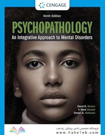 Psychopathology: An Integrative Approach to Mental Disorders (MindTap Course List) 9th Edition