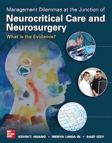 عکس Management Dilemmas at the Junction of Neurocritical Care and Neurosurgery: What is the Evidence? 1st Edition