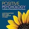 Positive Psychology: The Scientific and Practical Explorations of Human Strengths Fifth Edition