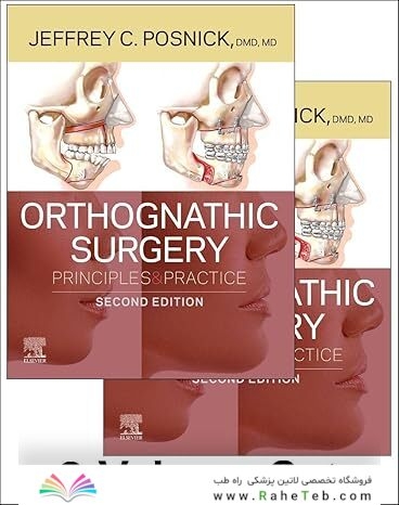 Orthognathic Surgery - 2 Volume Set: Principles and Practice 2nd Edition