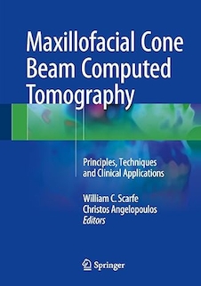 عکس Maxillofacial Cone Beam Computed Tomography: Principles, Techniques and Clinical Applications 1st ed