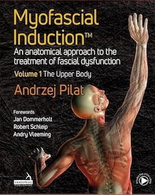 عکس Myofascial Induction: An Anatomical Approach to the Treatment of Fascial Dysfunction (1) 1st Edition