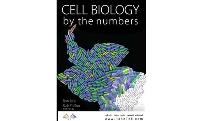 Cell Biology by the Numbers 1st Edition