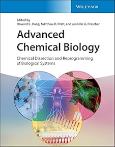 عکس Advanced Chemical Biology: Chemical Dissection and Reprogramming of Biological Systems 1st Edition