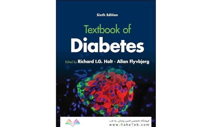 Textbook of Diabetes 6th Edition