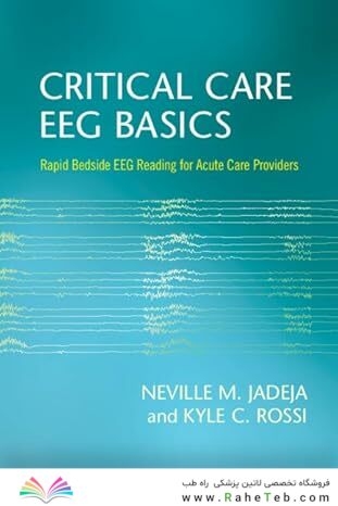 Critical Care EEG Basics: Rapid Bedside EEG Reading for Acute Care Providers