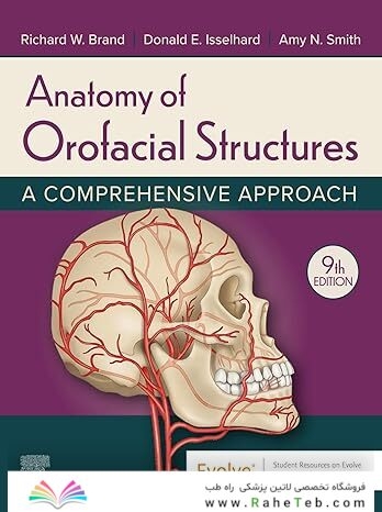 Anatomy of Orofacial Structures 9th Edition