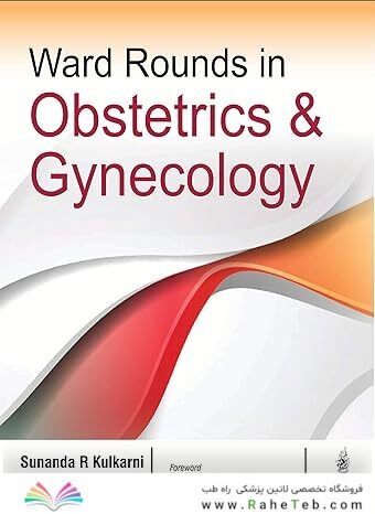 Ward Rounds in Obstetrics and Gynecology 1st Edition