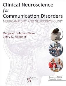عکس Clinical Neuroscience for Communication Disorders: Neuroanatomy and Neurophysiology 1st Edition