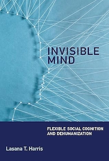 عکس Invisible Mind: Flexible Social Cognition and Dehumanization