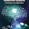 Machine Learning for Healthcare Systems1st Edition