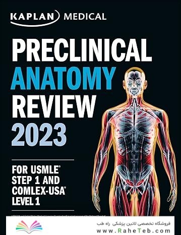 Preclinical Anatomy Review 2023: For USMLE Step 1 and COMLEX-USA Level 1