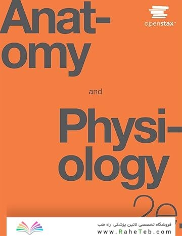 Anatomy and Physiology 2e by OpenStax (Official Print Version, hardcover, full color) Second Edition