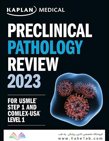 Preclinical Pathology Review 2023: For USMLE Step 1 and COMLEX-USA Level 1 (USMLE Prep)