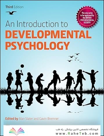 An Introduction to Developmental Psychology (BPS Textbooks in Psychology) 3rd Edition