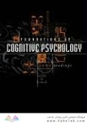 Foundations of Cognitive Psychology: Core Readings