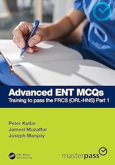 عکس Advanced ENT MCQs: Training to pass the FRCS (ORL-HNS) Part 1-1st Edition